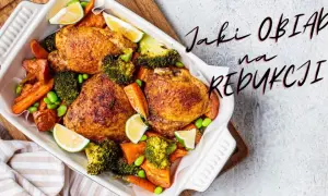 Co na obiad na redukcji? Sycące i proste przepisy na dietę